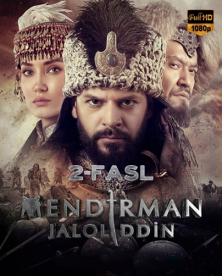 Mendirman Jaloliddin 2 Fasl 1. 2. 3. 16. 17. 18. 19. 20. 29. 30. 31. 32. 33. 34. 35 Qism Uzbek tilida Serial Mendurman Jaloldin O'zbek tilida seryal Yangi fasil