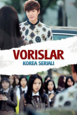 Vorislar Korea Seriali 1. 2. 5. 10. 15. 20. 21. 22. 23. 24. 25. 30. 40. 50 barcha qismlar Uzbek tilida kores seryal