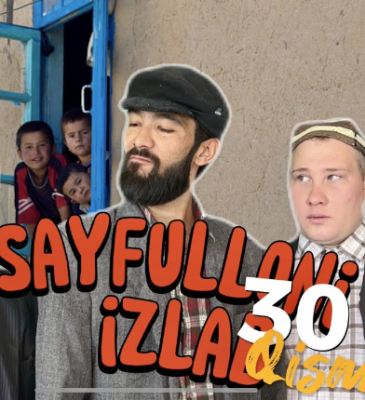 Sayfulloni izlab / Sayfullo Yangi 30 Qism 2023 Uzbek kino / Сайфуллони излаб 30-кисм skachat