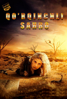 Qo'rqinchli sahro Uzbek tilida 2019 Tarjima kino 720p 1080p HD skachat