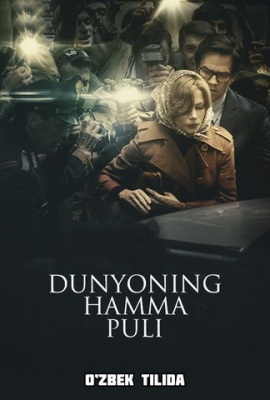Dunyoning hamma puli Uzbek tilida (2022) O’zbekcha O’zbek tilida tarjima kino HD