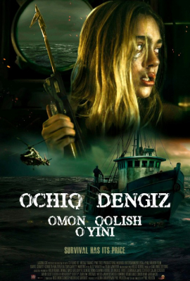 Ochiq dengiz: Omon qolish o'yini / O'lik dengiz: Tirik qolish Uzbek tilida 2023 Premyera O'zbekcha tarjima kino HD skachat