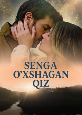 Senga o'xshagan qiz Romantika ehtirosli kino Uzbek tilida 2024 tarjima Full HD skachat