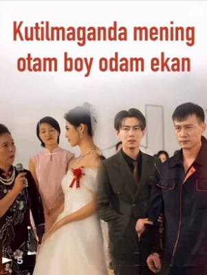 Kutilmaganda mening otam boy odam ekan Koreya seriali 1. 2. 3. 4. 5. 6. 7. 8. 9. 10. 20. 30 qism uzbek tilida drama serial barcha qismalr