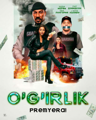 O'g'irlik / Talonchilik / Qaroqchilik (2025) Premyera uzbek tilida tarjima kino