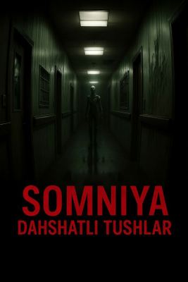 Somniya: Dahshatlar maskani Uzbek tilida O'zbekcha 2025 tarjima kino Full HD skachat yuklash kochirib olish
