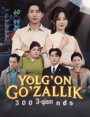 Yolg‘on go‘zallik seriali barcha qismlari Uzbek tilida (2025) Tomosha qiling | Uzmovii.tv”