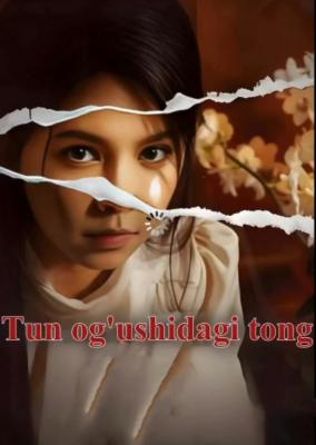 TUN OG'USHIDAGI TONG 1. 2. 3. 10. 18. 19. 20. 21. 22. 23. 24. 25. 30. 40. 50 Qism Xitoy seriali Uzbek tilida Barcha qismlari 2025 HD sakchat