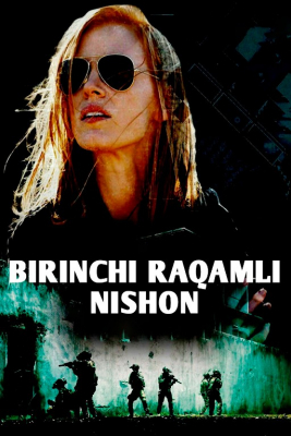 Birinchi raqamli nishon / Birinchi maqsad / Maxfiy tungi reyd 2025 Uzbek tilida HD tarjima kino skachat