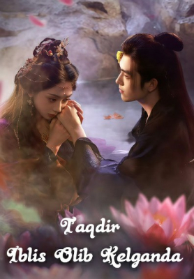Taqdir iblis olib kelganda 1. 2. 3. 4. 5. 6. 7. 8. 9. 10. 11. 12. 15 Qism Xitoy seriali Uzbek tilida barcha qism O'zbekcha tarjima