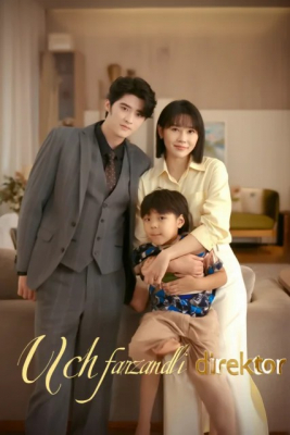 Uch farzandli direktor / Direktir ota va taqdir sinovlari (2025 drama)  1. 2. 3. 4. 5. 6. 7. 8. 9. 10. 11. 12. 15 Qism Uzbek tilida Barcha qismlar 2025 HD