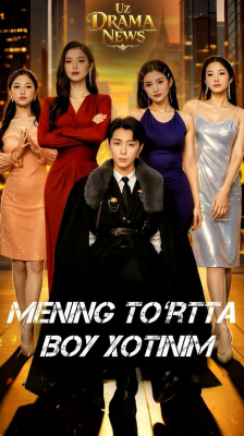 Mening 4 ta toʻrtta / Boy xotinim 1-2-3-4-5-6-7-8-9-10-11-12-13-14-15-16 Qism Uzbek tilida Barcha qismlar 2026 HD skachat