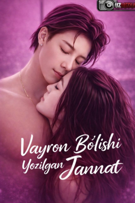 Vayron boʻlishi yozilgan jannat (drama 2026)Barcha qismlar 1-2-3-4-5-6-7-10-20-40-50-80-90 Qism Koreya seriali Uzbek tilida 2026 HD skachat yuklash