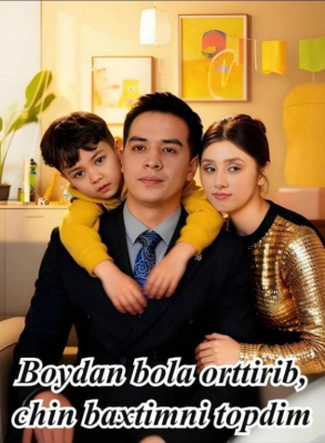 Boydan bola orttirib chin baxtimni topdim 1-2-3-4-5-6-7-10-20-30-50-60-70-80-90-95 Qism koreya seriali uzbek tilida drama Barcha qismlar 2026 HD skachat