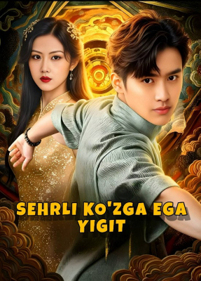 Sehrli ko'zga ega yigit (uzbek tilida drama) 1-2-3-4-5-10-20-30-40-50-70-80-90 Qism Koreya seriali Barcha qismlar 2026 HD skachat