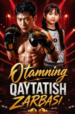 Otamning qaytatish zarbasi (drama 2026) 1-2-3-4-5-7-10-20-30-40-50-60-70-80-90 Qism Koreya seriali uzbek tilida Barcha qismlar 2026 HD skachat